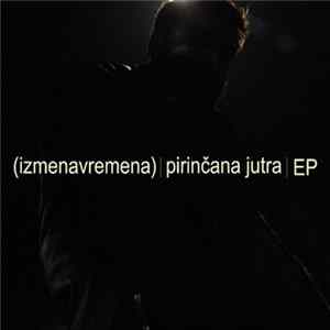 (izmenavremena) - Pirinčana Jutra flac