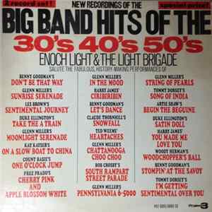Enoch Light & The Light Brigade - Big Band Hits Of The 30's, 40's & 50's flac
