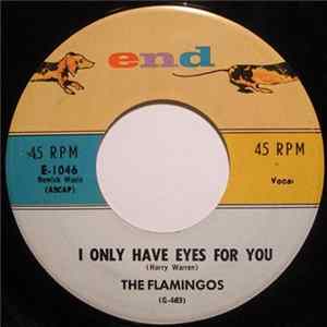 The Flamingos - I Only Have Eyes For You flac
