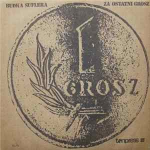 Budka Suflera - Za Ostatni Grosz flac