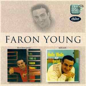 Faron Young - This Is Faron Young! / Hello Walls flac