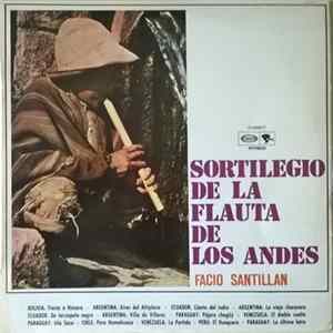 Facio Santillan - Sortilegio De La Flauta De Los Andes flac
