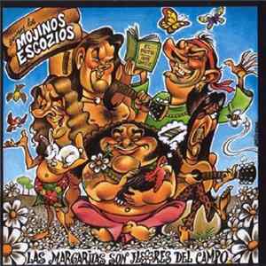 Mojinos Escozios - Las Margaritas Son Flores Del Campo flac