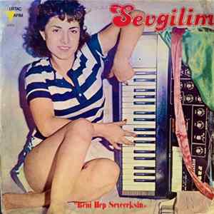 Sevgilim - Beni Hep Seveceksin flac