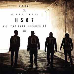 Hit-Boy Presents HS87 - All I've Ever Dreamed Of flac
