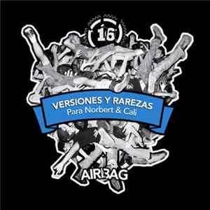 Airbag - Versiones Y Rarezas Para Norbert Y Cali flac