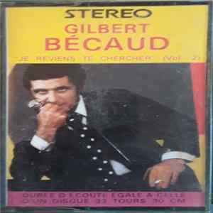 Gilbert Bécaud - Je Reviens Te chercher (Vol 2) flac