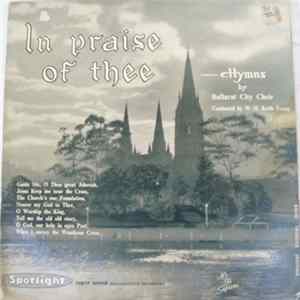 Ballarat City Choir - In Praise Of Thee flac
