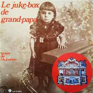 Baud Frères, Musée De L'Auberson - Le Juke-Box De Grand-Papa flac