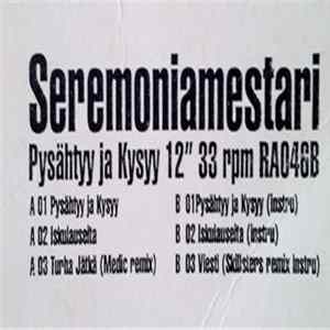 Seremoniamestari - Pysähtyy & Kysyy flac