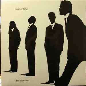 Tin Machine - The Interview flac