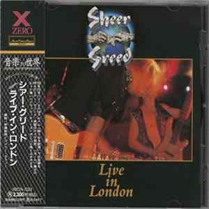 Sheer Greed - Live In London flac