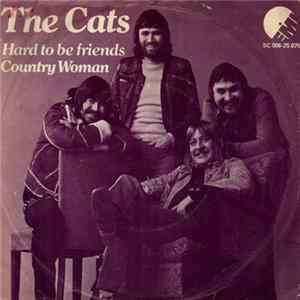 The Cats - Hard To Be Friends flac