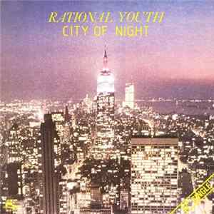 Rational Youth - City Of Night flac