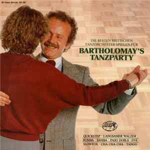 Various - Die Besten Britischen Tanzorchester Spielen Für Bartholomay's Tanzparty flac