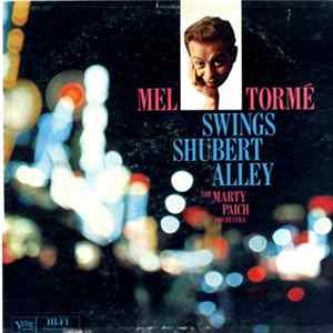 Mel Tormé With The Marty Paich Orchestra - Swings Shubert Alley flac