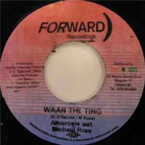 Alborosie Feat. Michael Rose - Waan The Ting flac