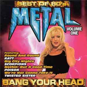 Various - Best Of 80's Metal Volume One: Bang Your Head flac