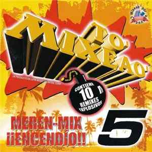 Various - To' Mixeao' 5 Meren Mix Encendio !! flac