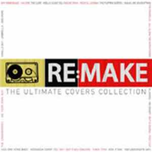 Various - Re:make - The Ultimate Covers Collection flac