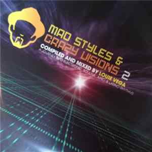 Louie Vega - Mad Styles & Crazy Visions 2 flac