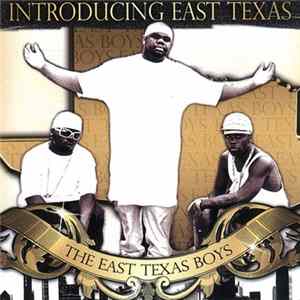 The East Texas Boys - Introducing East Texas flac