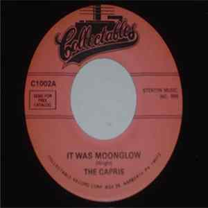 The Capris - It Was Moonglow / Too Poor To Love flac