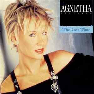 Agnetha Fältskog - The Last Time flac