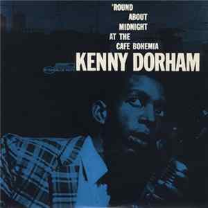 Kenny Dorham - 'Round About Midnight At The Cafe Bohemia flac