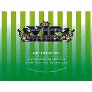 Capital J - We Bangin / Dutch Oven flac