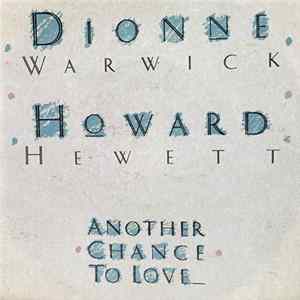 Dionne Warwick & Howard Hewett - Another Chance To Love flac