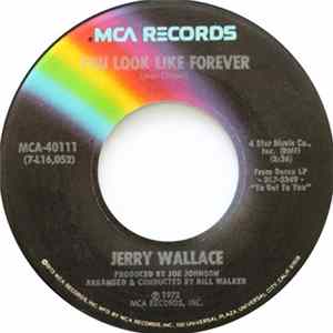 Jerry Wallace - You Look Like Forever / Don't Give Up On Me flac