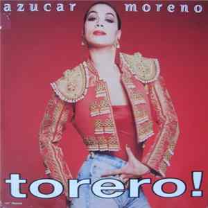 Azucar Moreno - Torero! flac