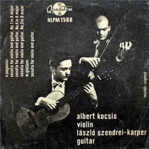 Albert Kocsis, László Szendrey-Karper - N. Paganini / M. Giuliani - Sonatas For Violin And Guitar flac