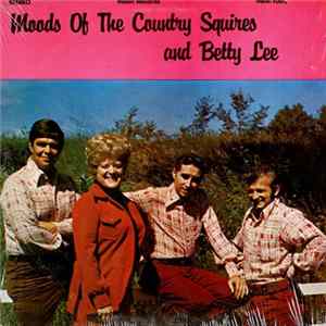 The Country Squires - Moods Of The Country Squires And Betty Lee flac