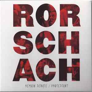 Rorschach - Remain Sedate / Protestant flac