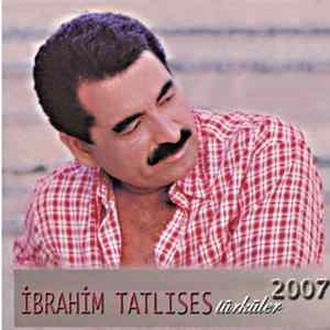 İbrahim Tatlıses - Türküler 2007 flac