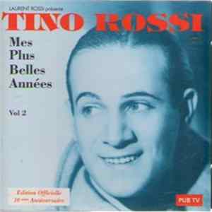 Tino Rossi - Mes Plus Belles Années Vol 2 flac