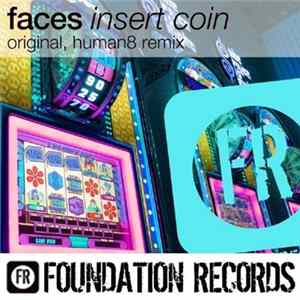 Faces - Insert Coin flac