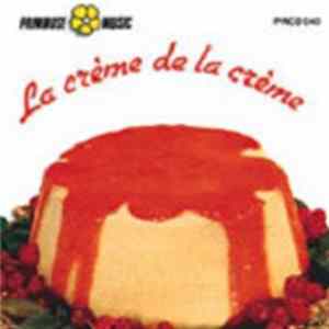 Various - La Crème De La Crème flac