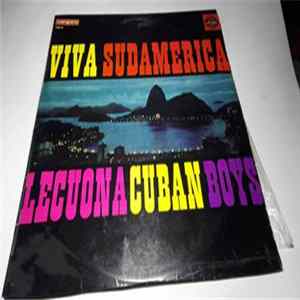 Lecuona Cuban Boys - Viva Sudamerica flac