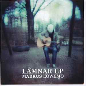 Markus Löwemo - Lämnar EP flac