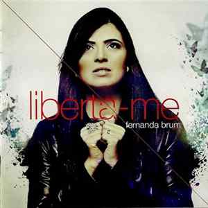 Fernanda Brum - Liberta-me flac