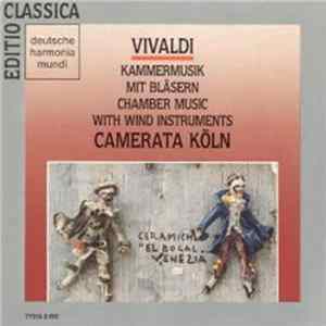 Vivaldi, Camerata Köln - Kammermusik Mit Bläsern [Chamber Music With Wind Instruments] flac