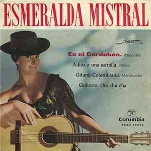 Esmeralda Mistral - Es El Cordobés flac