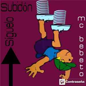 M.C. Bebeto - Síguelo Subidón flac