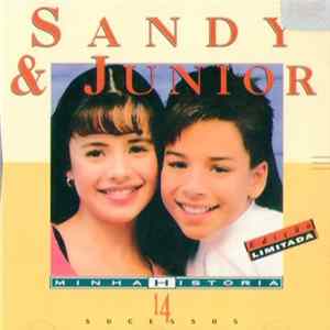Sandy & Junior - Minha História flac