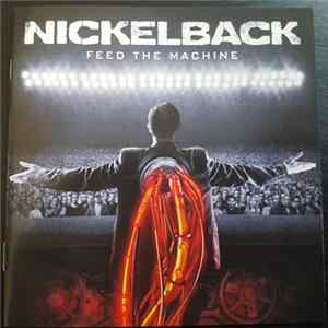 Nickelback - Feed The Machine flac