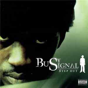 Busy Signal - Step Out flac