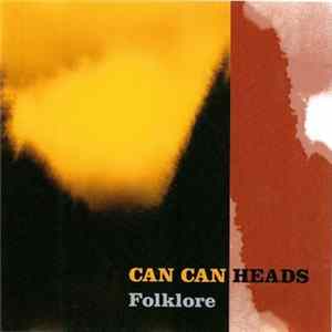 Can Can Heads - Folklore flac